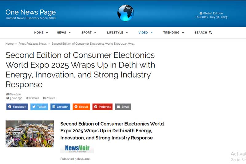 Second Edition of Consumer Electronics World Expo 2025 Wraps Up in Delhi with Energy, Innovation, and Strong Industry Response
