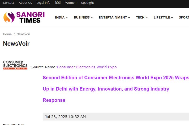 Second Edition of Consumer Electronics World Expo 2025 Wraps Up in Delhi with Energy, Innovation, and Strong Industry Response